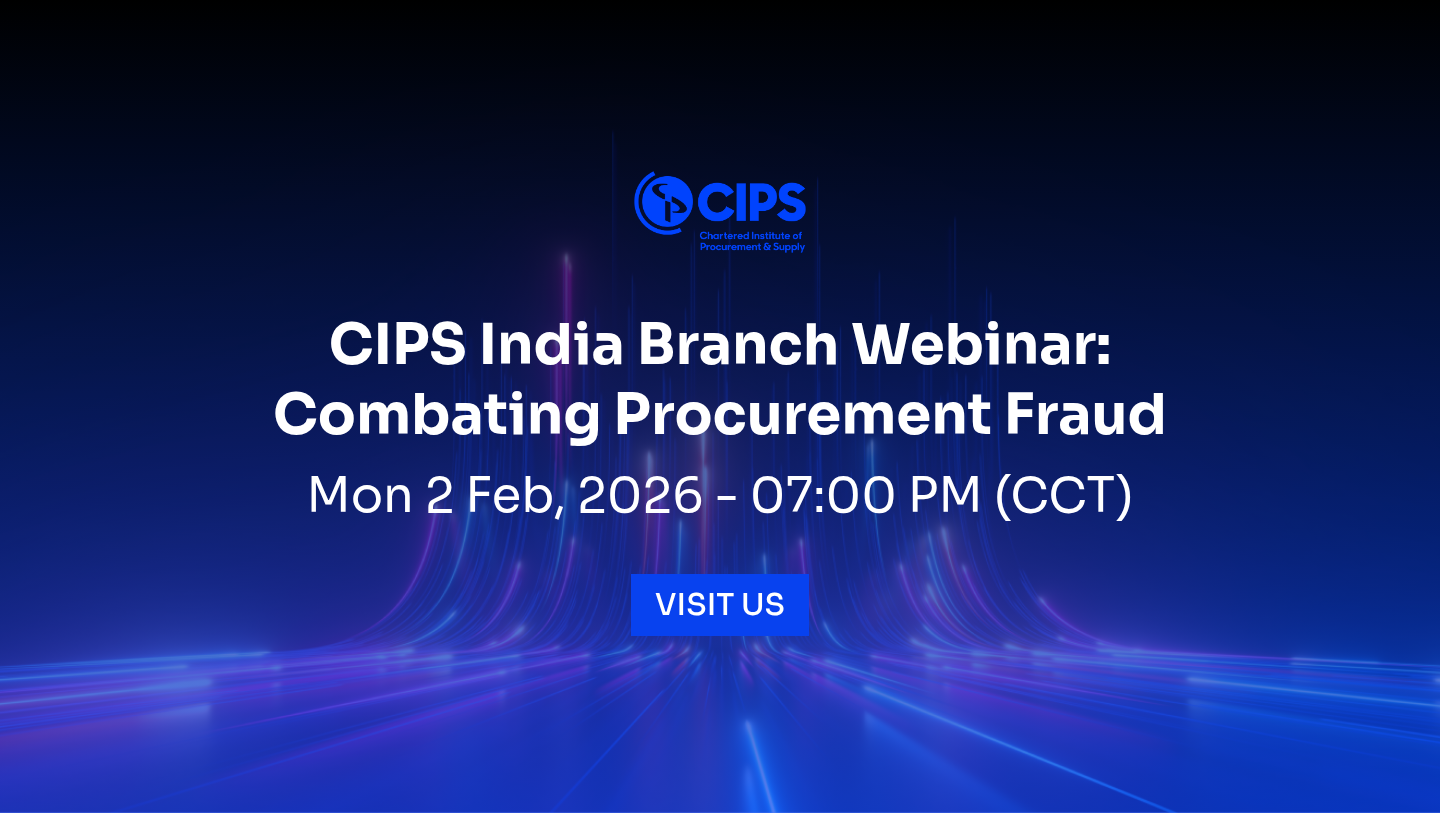 CIPS India Branch Webinar: Combating Procurement Fraud