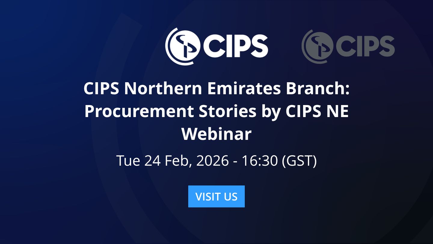 CIPS Northern Emirates Branch: Procurement Stories by CIPS NE Webinar