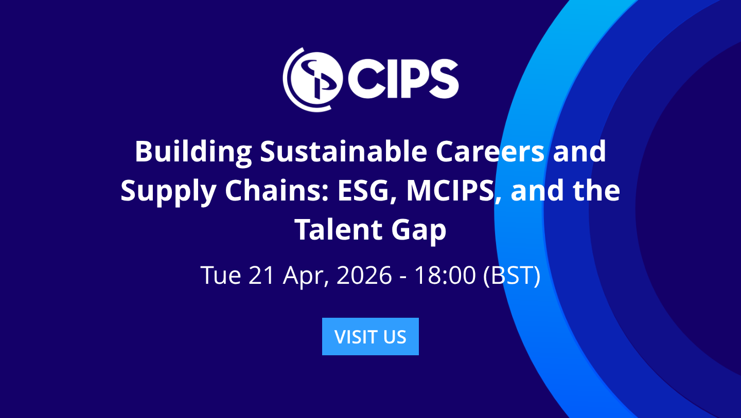 Building Sustainable Careers and Supply Chains: ESG, MCIPS, and the ...